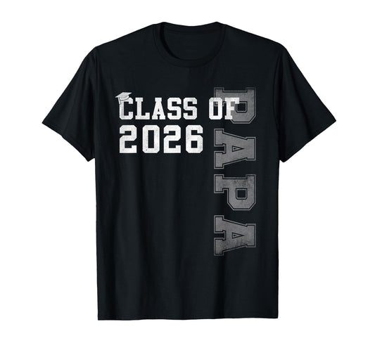 Proud Papa Of A 2026 Graduate Grad Senior Graduation T-Shirt