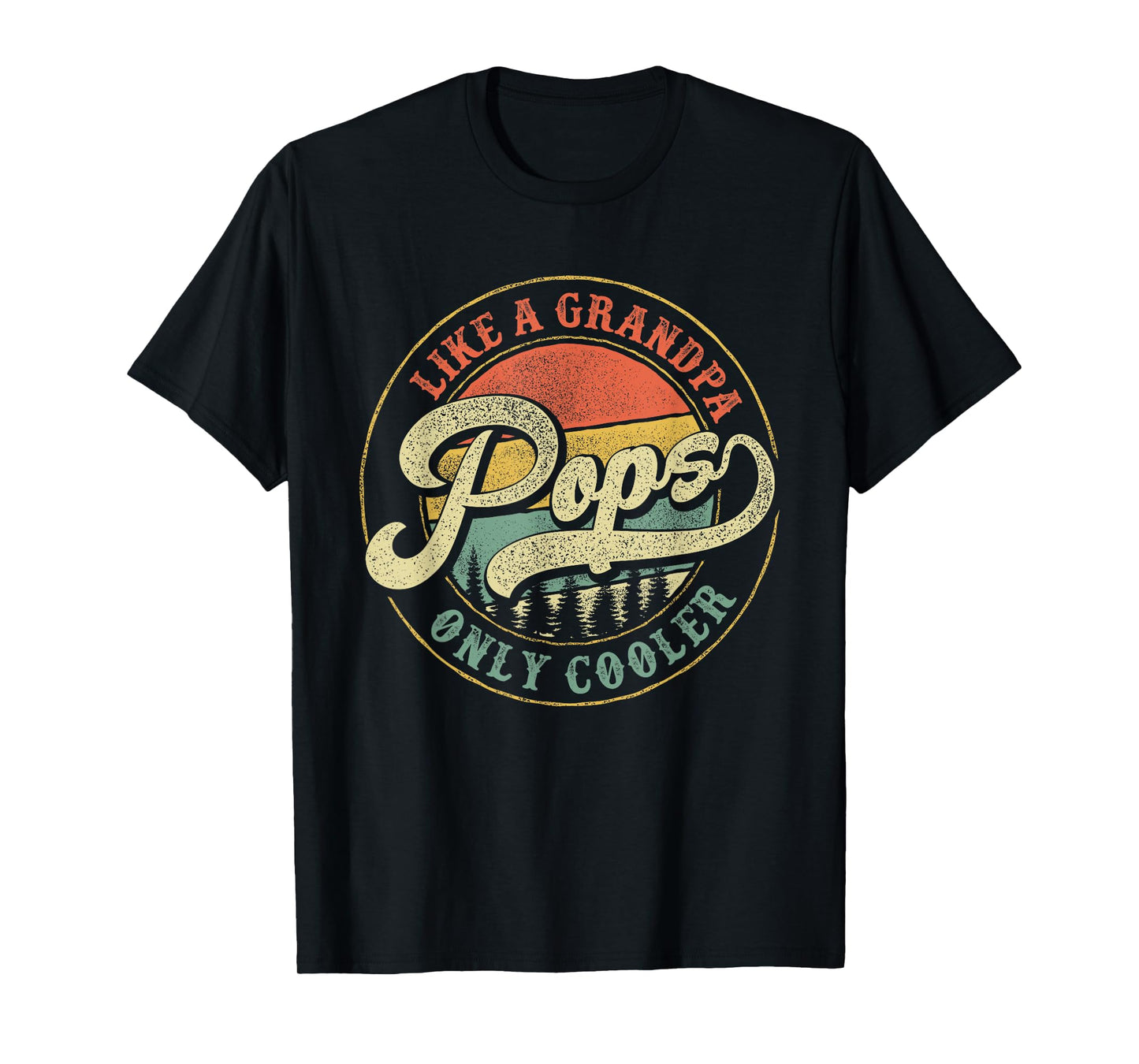 Pops Like a Grandpa Only Cooler Retro Gift Pops Dad Grandpa T-Shirt
