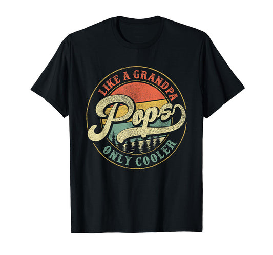 Pops Like a Grandpa Only Cooler Retro Gift Pops Dad Grandpa T-Shirt