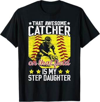 Softball Catcher Step-Dad Proud Softball Catcher Stepfather T-Shirt