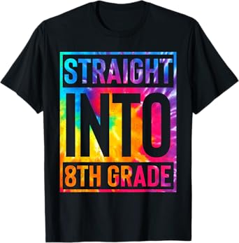 8th Grade Shirt First Day of School Back To Boys Girls Dye T-Shirt