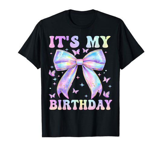 Funny It's My Birthday Girl Coquette Bow Butterfly Bday Kids T-Shirt