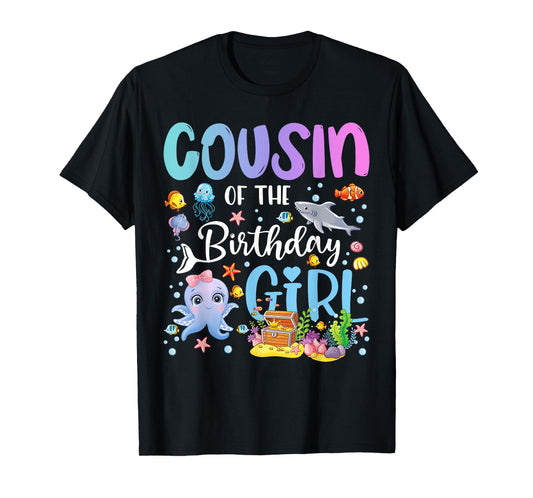 Cousin of The Birthday Girl Sea Fish Ocean Aquarium T-Shirt