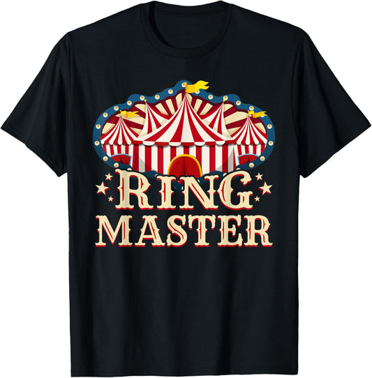 Circus Ringmaster - Circus - Ringmaster T-Shirt