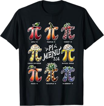 Pi Menu Pi Day 3.14 Funny Fruit Pie Menu Teachers Math Lover T-Shirt