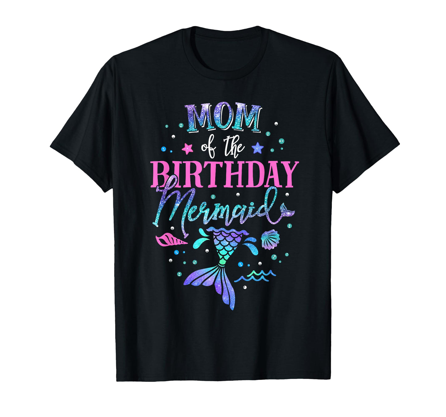 Mom Of The Birthday Mermaid Party Matching Family Mommy T-Shirt