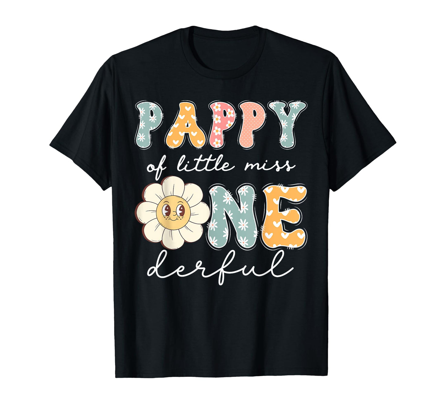 Pappy Of Little Miss Onederful 1St Birthday Girl Daisy T-Shirt