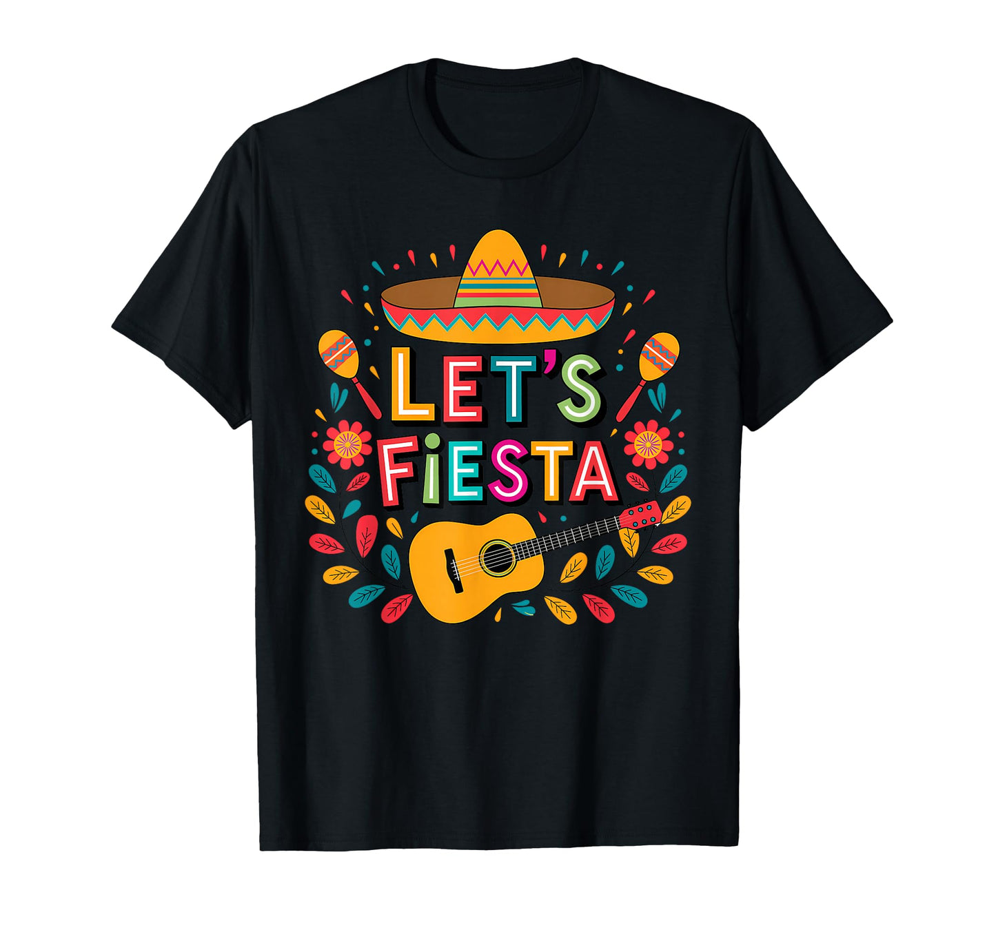 Funny Cinco De Mayo Let's Fiesta Sombrero Hat Men Women T-Shirt