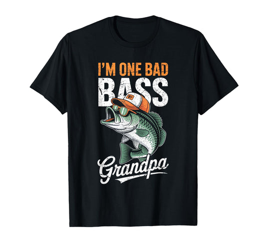 I'm One Bad Bass Grandpa Shirt Men Bass Fishing Fathers Day T-Shirt