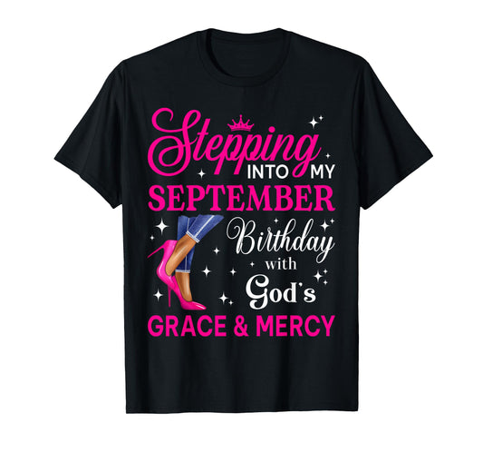 Stepping Into My September Women Girls High Heels Birthday T-Shirt
