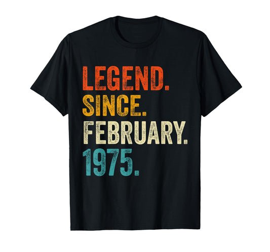 50 Years Old Legend Since February 1975 Retro 50th Birthday T-Shirt