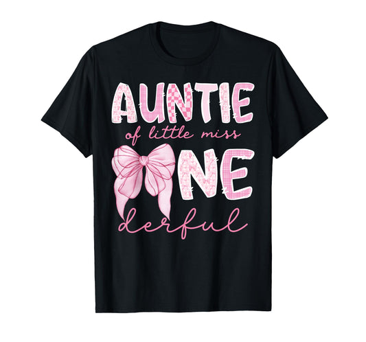 Auntie of Little Miss Onederful First Birthday Girl Coquette T-Shirt