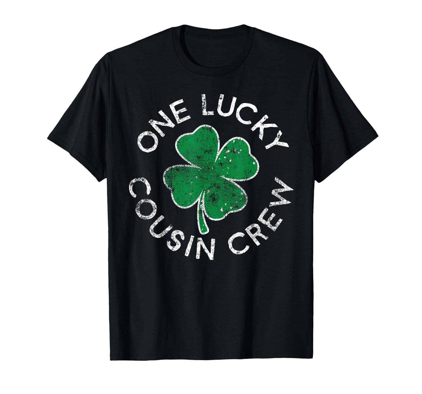 One Lucky Cousin Crew St. Patrick's Day Distressed Matching T-Shirt