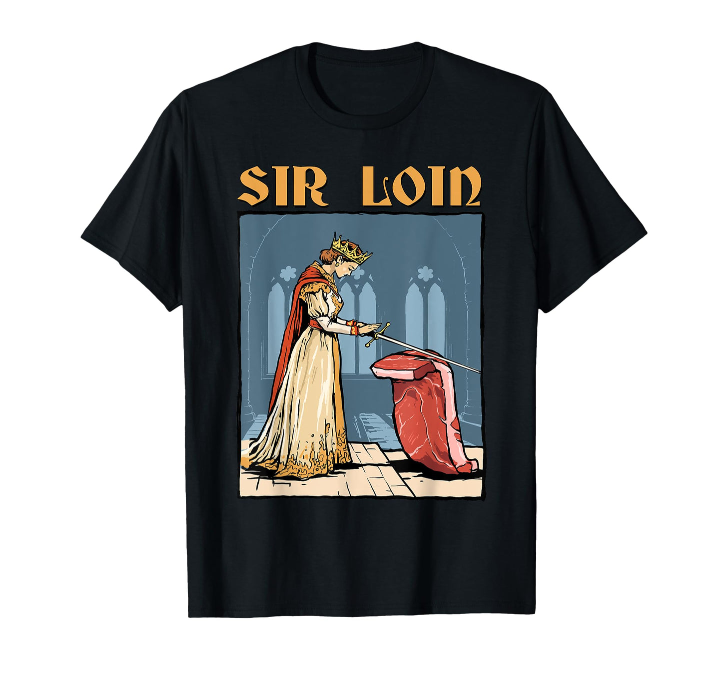 Sir Loin Knight Shirt Funny Sirloin Steak Medieval Joke T-Shirt