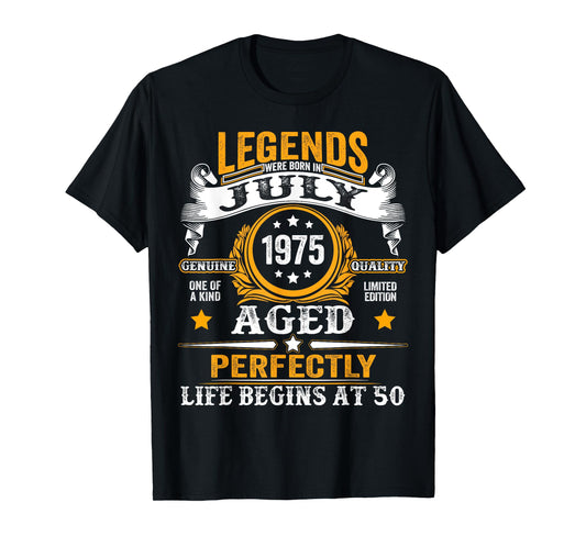 50 Years Old Legend since July 1975 50th Birthday Men Women T-Shirt