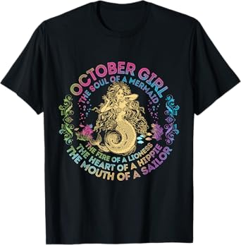 October Girl The Soul Of A Mermaid Birthday Hippie Soul T-Shirt