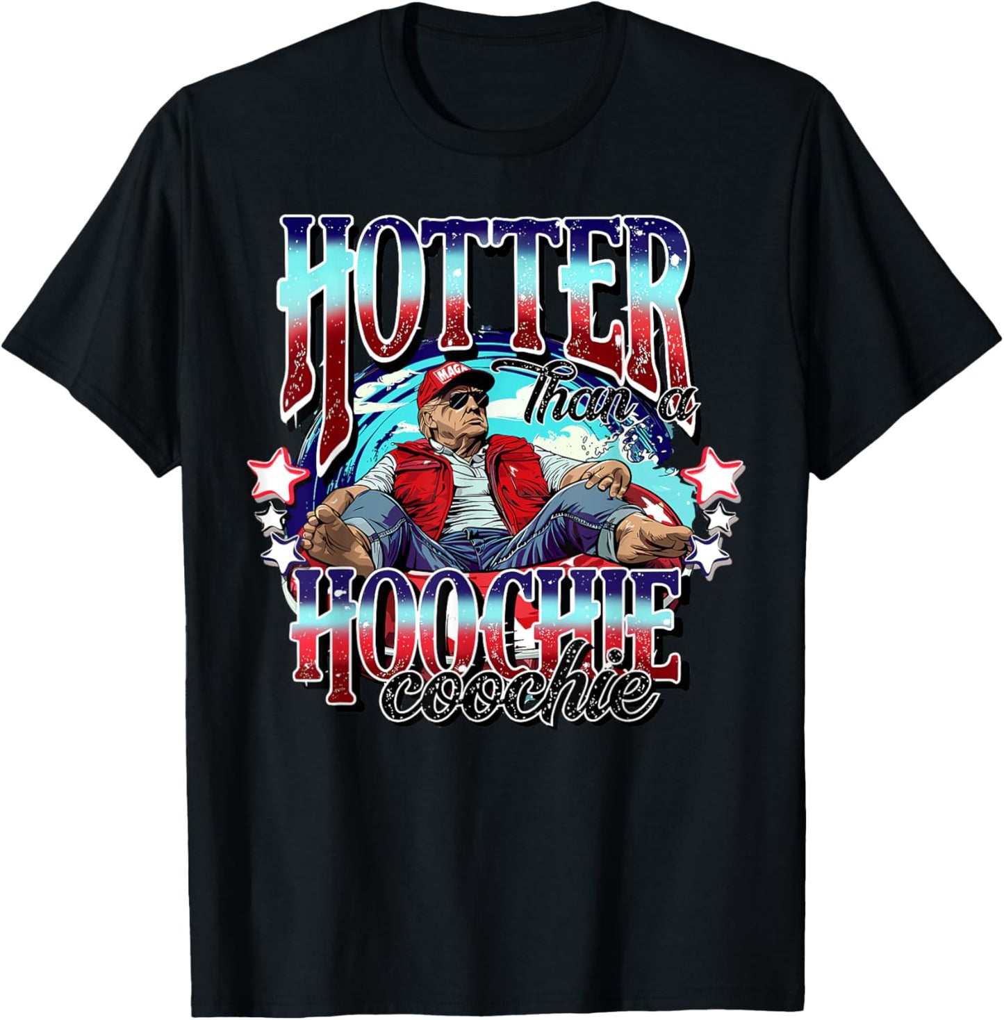 Hotter Than A Hoochie Coochie T-Shirt