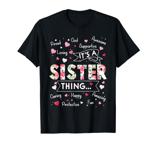 It's a Sister Thing Funny Sayings Cute Grandma Mothers Day T-Shirt
