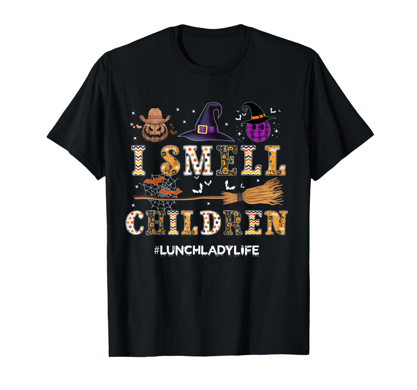 I Smell Children Lunch Lady Life Halloween for Lunch Lady T-Shirt