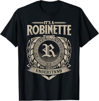 It's A ROBINETTE Thing You Wouldn't Understand Name Vintage T-Shirt