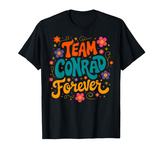 Men Women Vintage Groovy Flower Power Vibe Retro Team Conrad T-Shirt