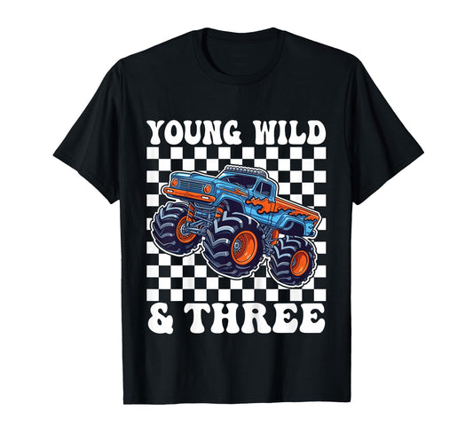 3rd Birthday Monster Truck Young Wild And Three 3 Year Old T-Shirt