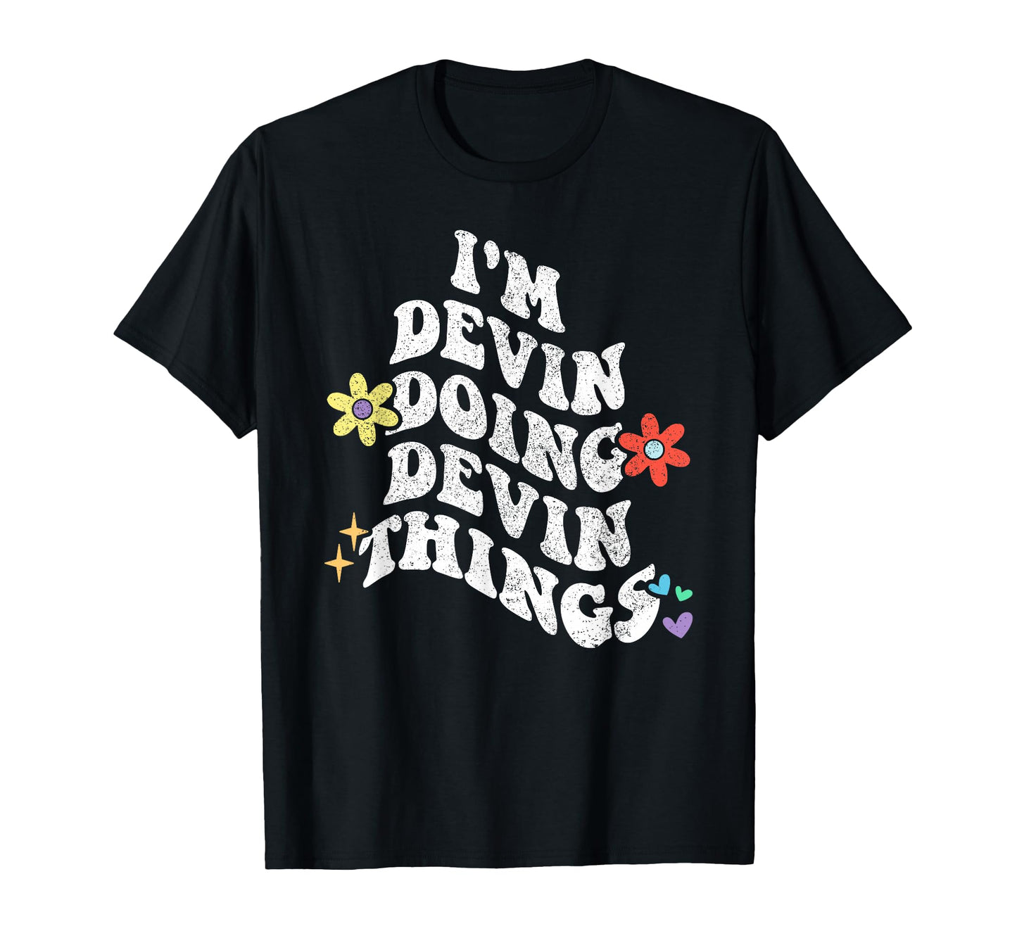 Retro Groovy Im DEVIN Doing DEVIN Things Funny Mother's Day T-Shirt