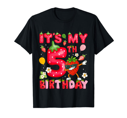 Its My 5th Birthday Boy Girl Five Years Old Sweet Strawberry T-Shirt