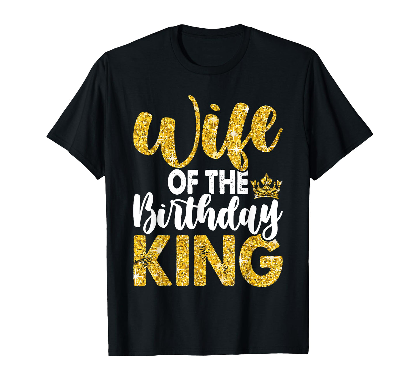 Wife Of The Birthday King Boys Bday Party For Him T-Shirt