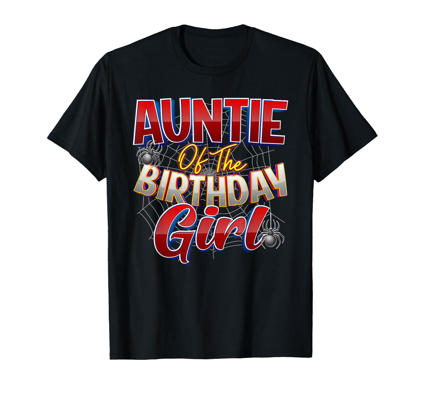 Spider Web Birthday Costume Auntie of the Birthday Girl T-Shirt