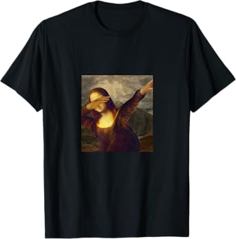 Painting Meme - Dabbing Mona Lisa T-Shirt for Men Women Girls Kids