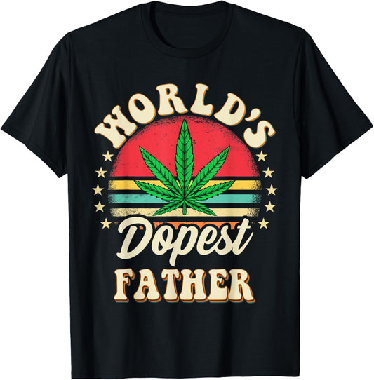 Father Funny 420 Pot Vintage Matching Worlds Dopest Father T-Shirt