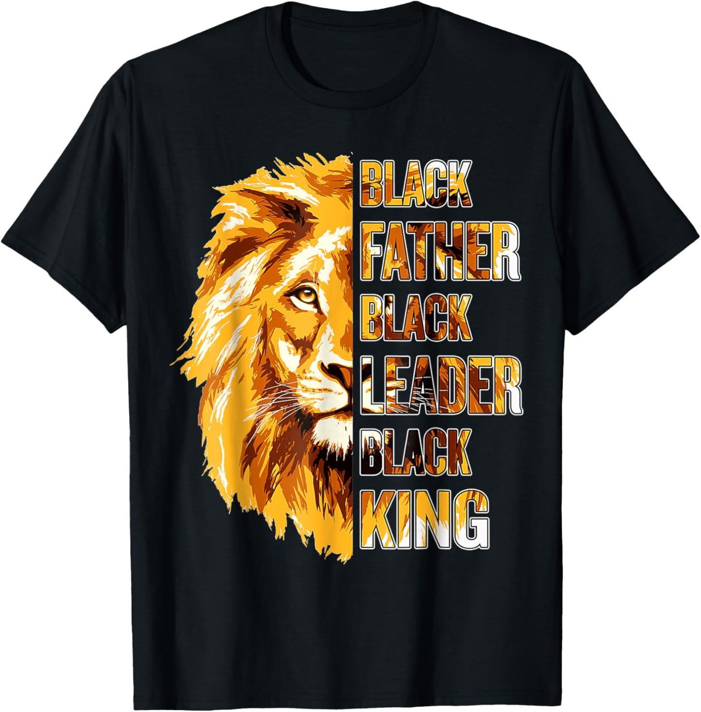 Black Father Black Leader Black King Father's Day T-Shirt