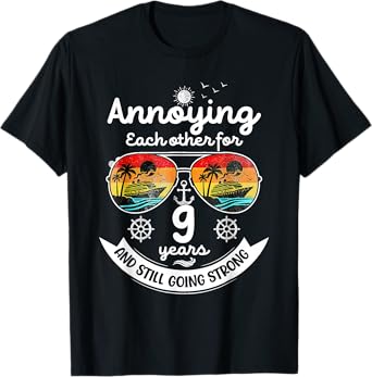 Annoying Each Other 9 Year 9th Wedding Anniversary Cruise T-Shirt