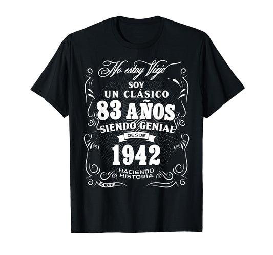 Vintage 83rd Birthday Men Funny 1942 83 Birthday Spanish T-Shirt