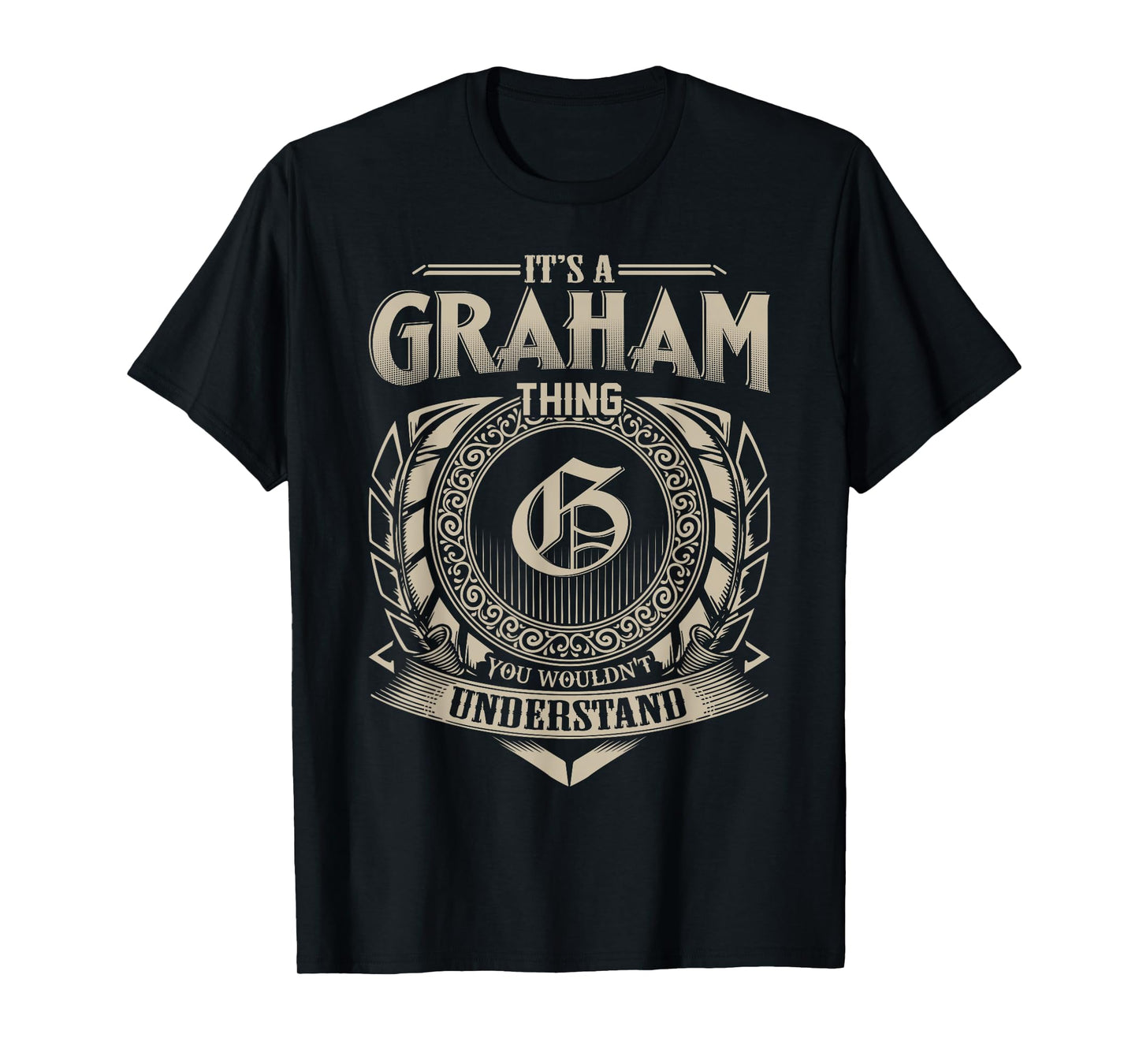 It's A GRAHAM Thing You Wouldn't Understand Name Vintage T-Shirt