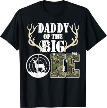 Daddy of The Big One 1st Birthday Boy Deer Hunter Camouflage T-Shirt
