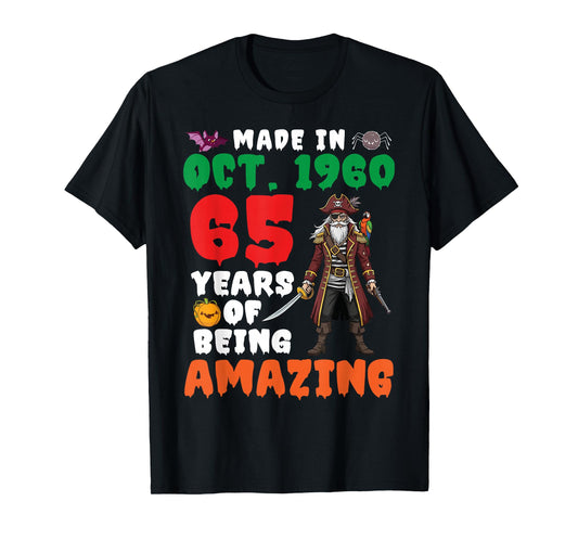 Made in Oct 1960 Birthday 65 Years of Being Amazing Pirate T-Shirt