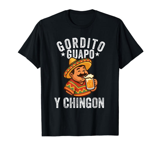 gordito guapo y chingon camisa papa mexicano mexican dad T-Shirt