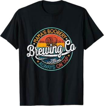 Mama Boobery Breastfeeding Brewery Retro New Mom Brewing Co T-Shirt