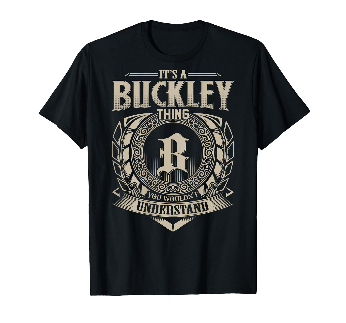 Proud BUCKLEY Name Family Vintage Tee - Unisex-Adults - Black - Small - Short Sleeve - T-Shirt
