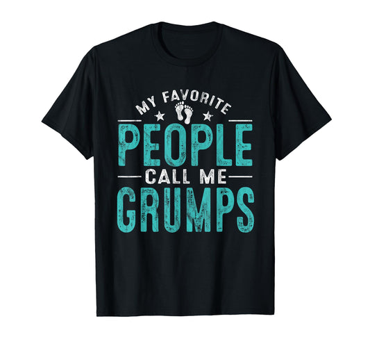My Favorite People Call Me Grumps Vintage Funny Grumps T-Shirt