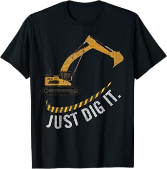 Excavator Just Dig It Retro Vintage Construction Crew Gift T-Shirt