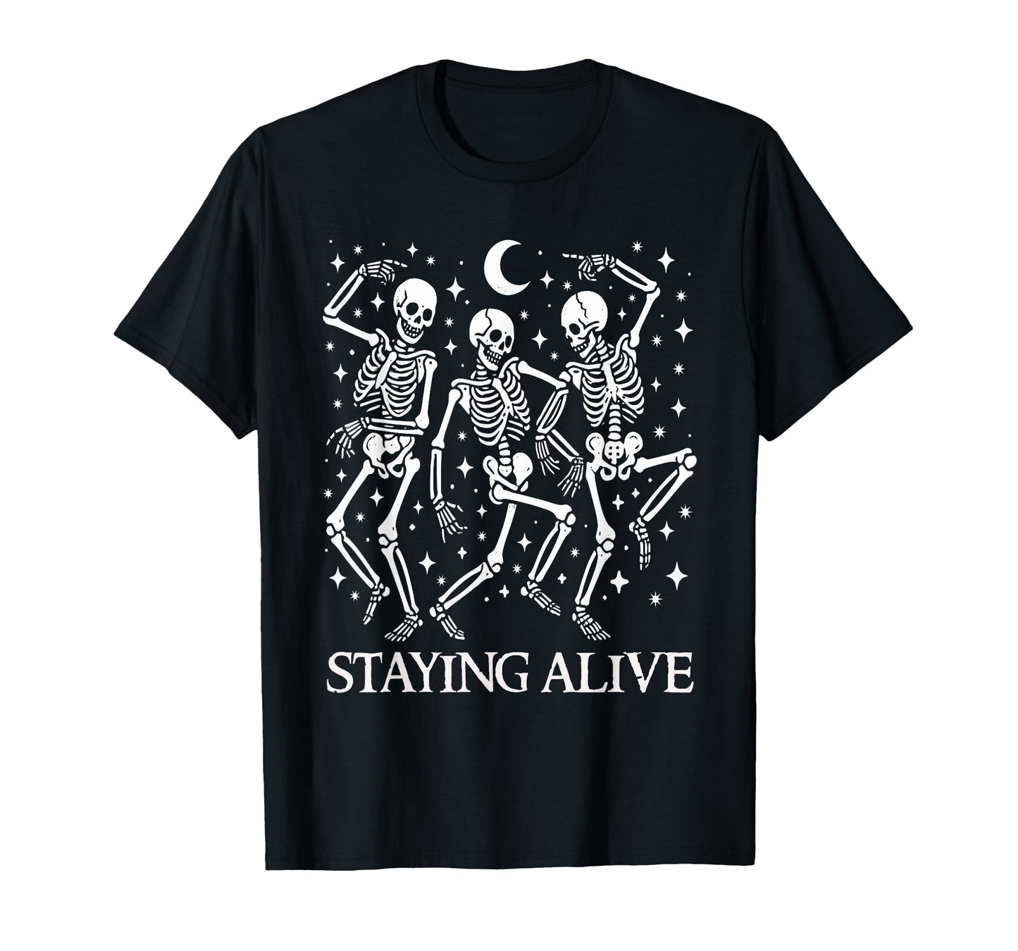 Staying Alive Funny Halloween Pun Dancing Skeletons Costume T-Shirt