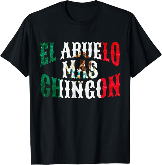 El Abuelo Mas Chingon Mexican Spanish Grandpa Father's Day T-Shirt