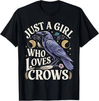 Just A Girl Who Loves Crows T-Shirt