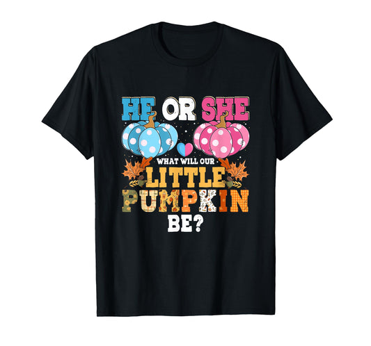 He or She What Will Our Little Pumpkin Be Autumn Baby Shower T-Shirt