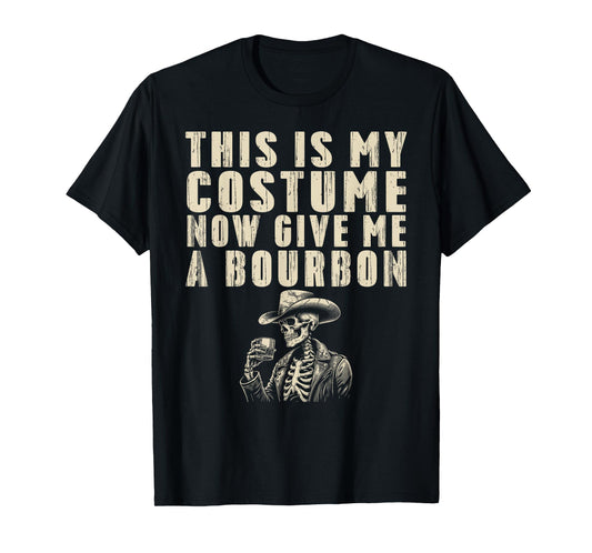 This is My Costume Give Me A Bourbon Shirt Men Dad Halloween T-Shirt