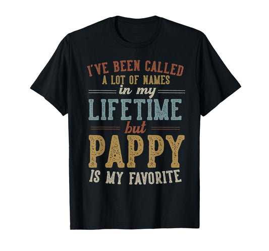 Pappy Is My Favorite Name - Father's Day Pappy T-Shirt