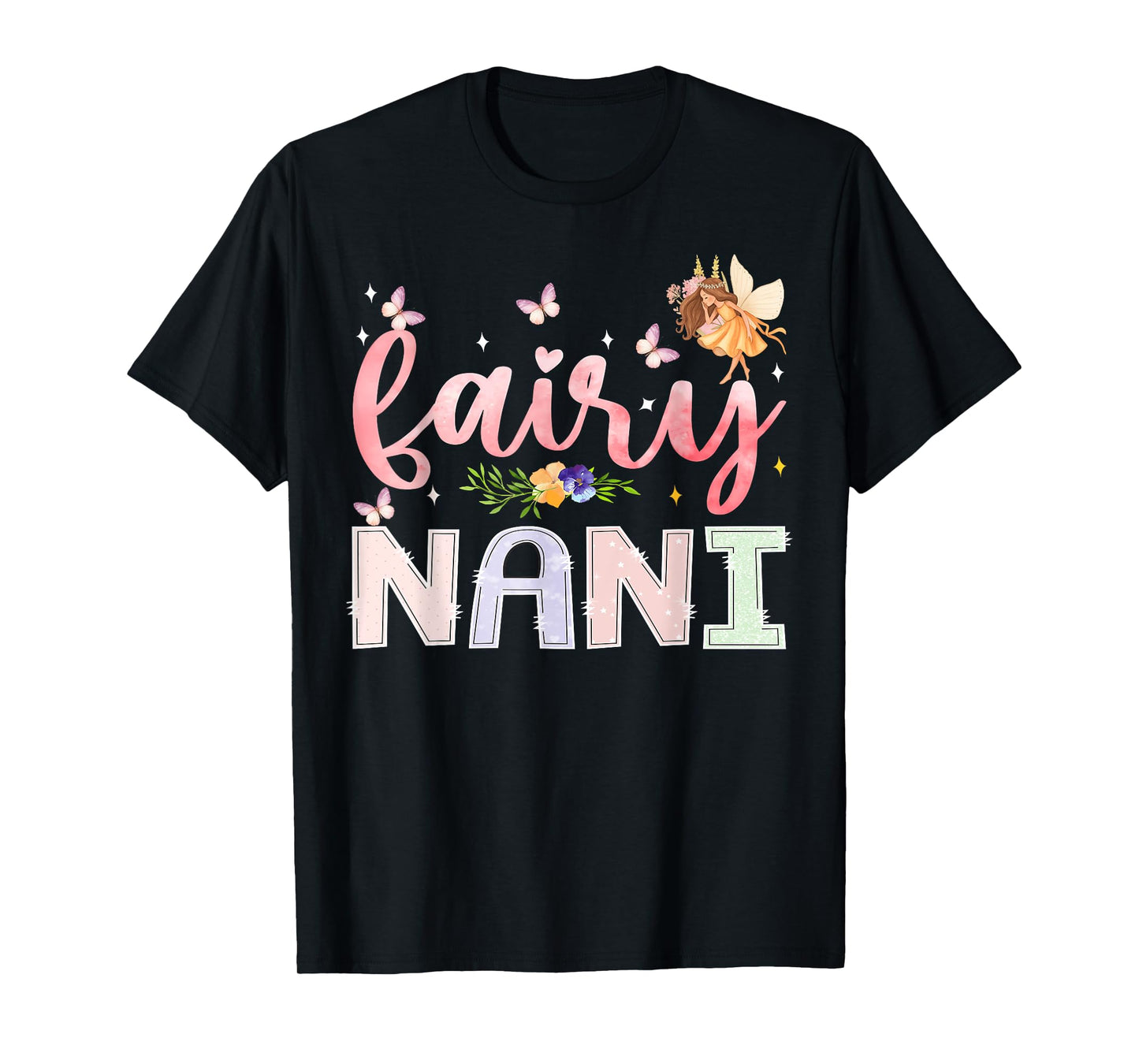 Fairy Nani Magical Floral Birthday Girl Fairytale Family T-Shirt